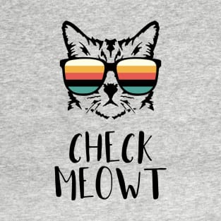 Check Meowt T-Shirt